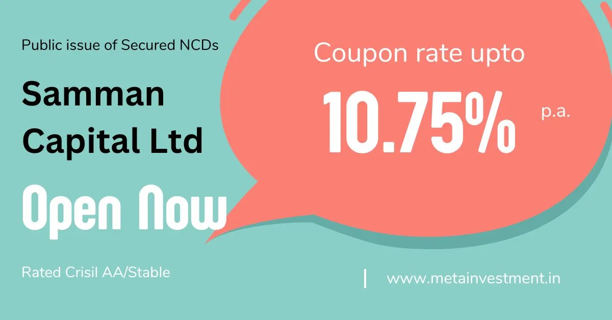 Sammaan Capital Limited’s Secured NCDs