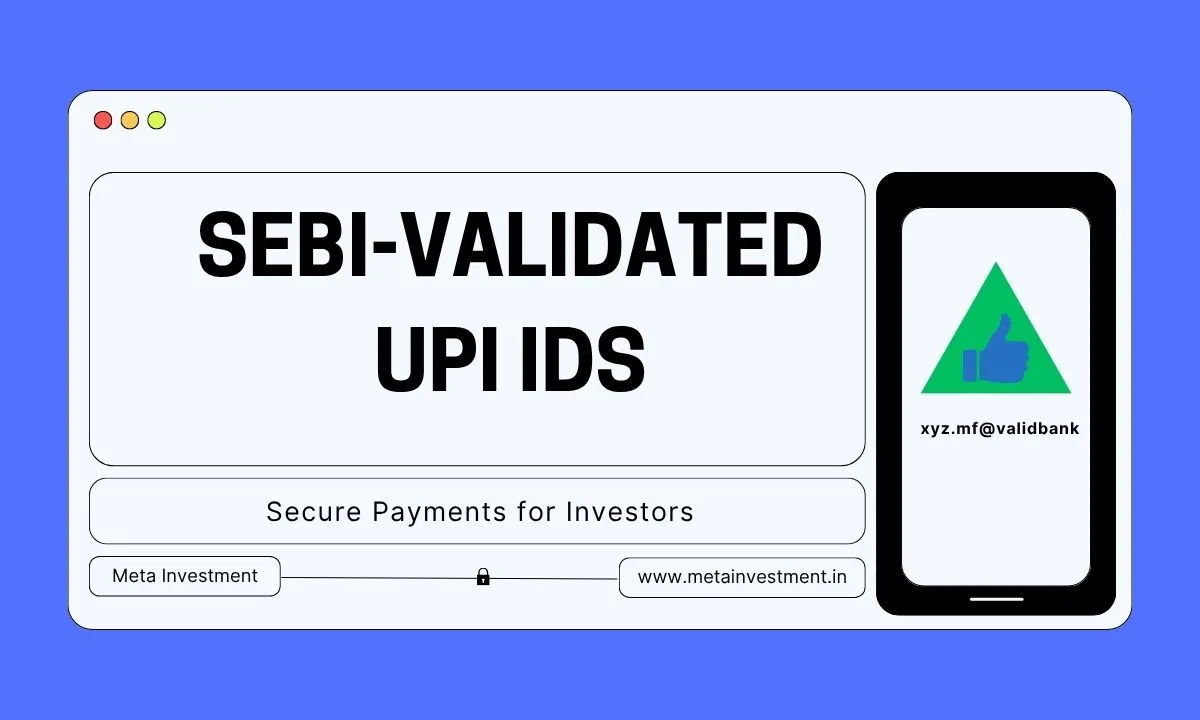 SEBI-Validated UPI IDs