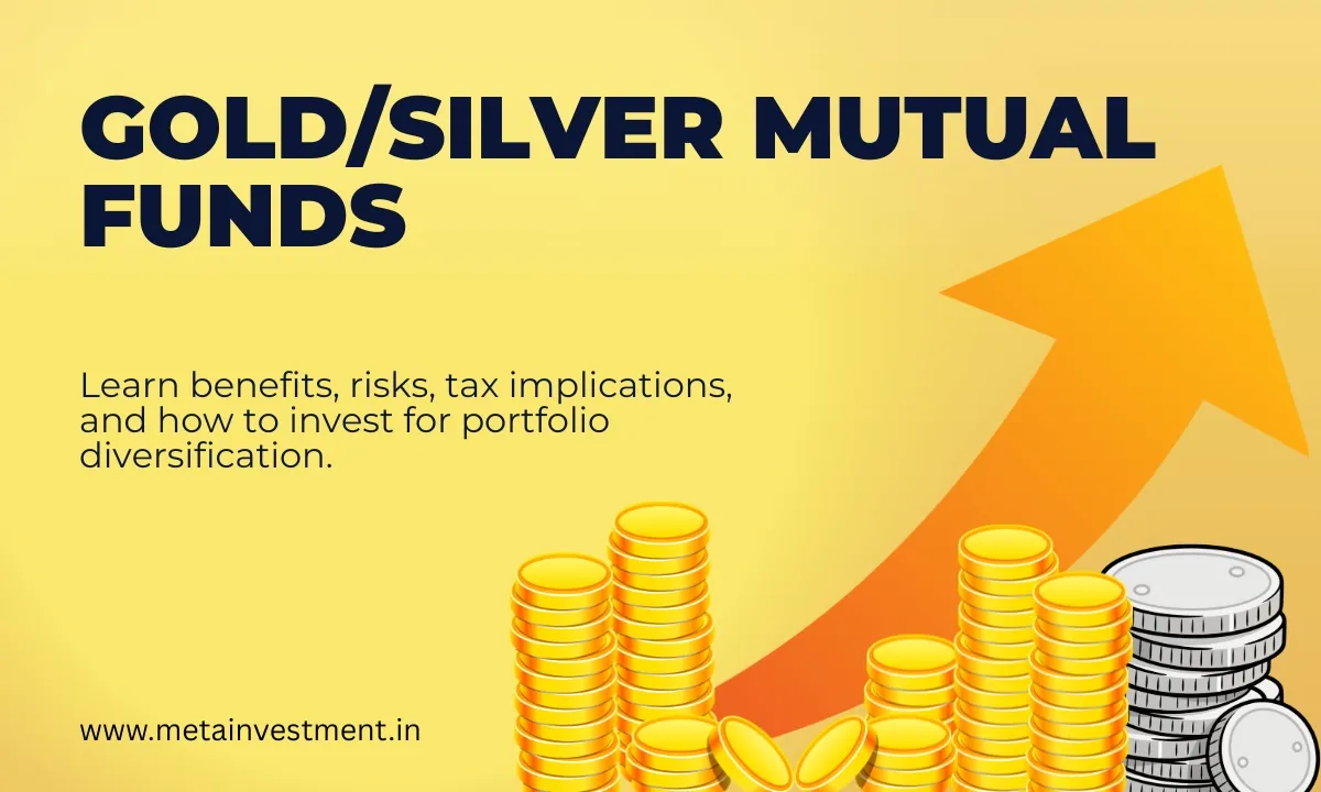 Gold and Silver Mutual Funds 